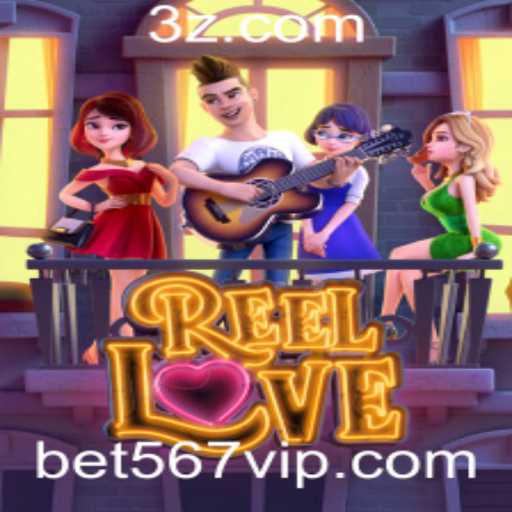 Descubra o Mundo Empolgante de ReelLove com BET567